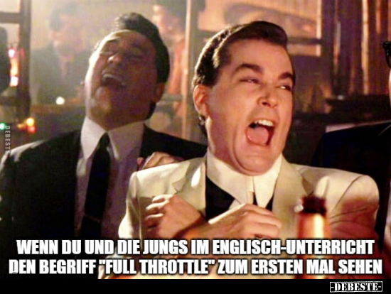 Wenn du und die Jungs im Englisch-Unterricht den Begriff.. - Lustige Bilder | DEBESTE.de
