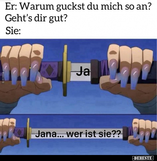 Er Warum Guckst Du Mich So An Geht S Dir Gut Debeste De