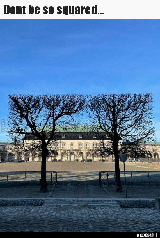 Dont be so squared...
