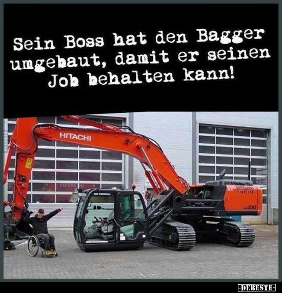 Sein Boss hat den Bagger umgebaut, damit er seinen Job.. - Lustige Bilder | DEBESTE.de