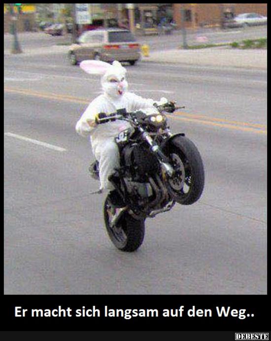 Er macht sich langsam auf den Weg..