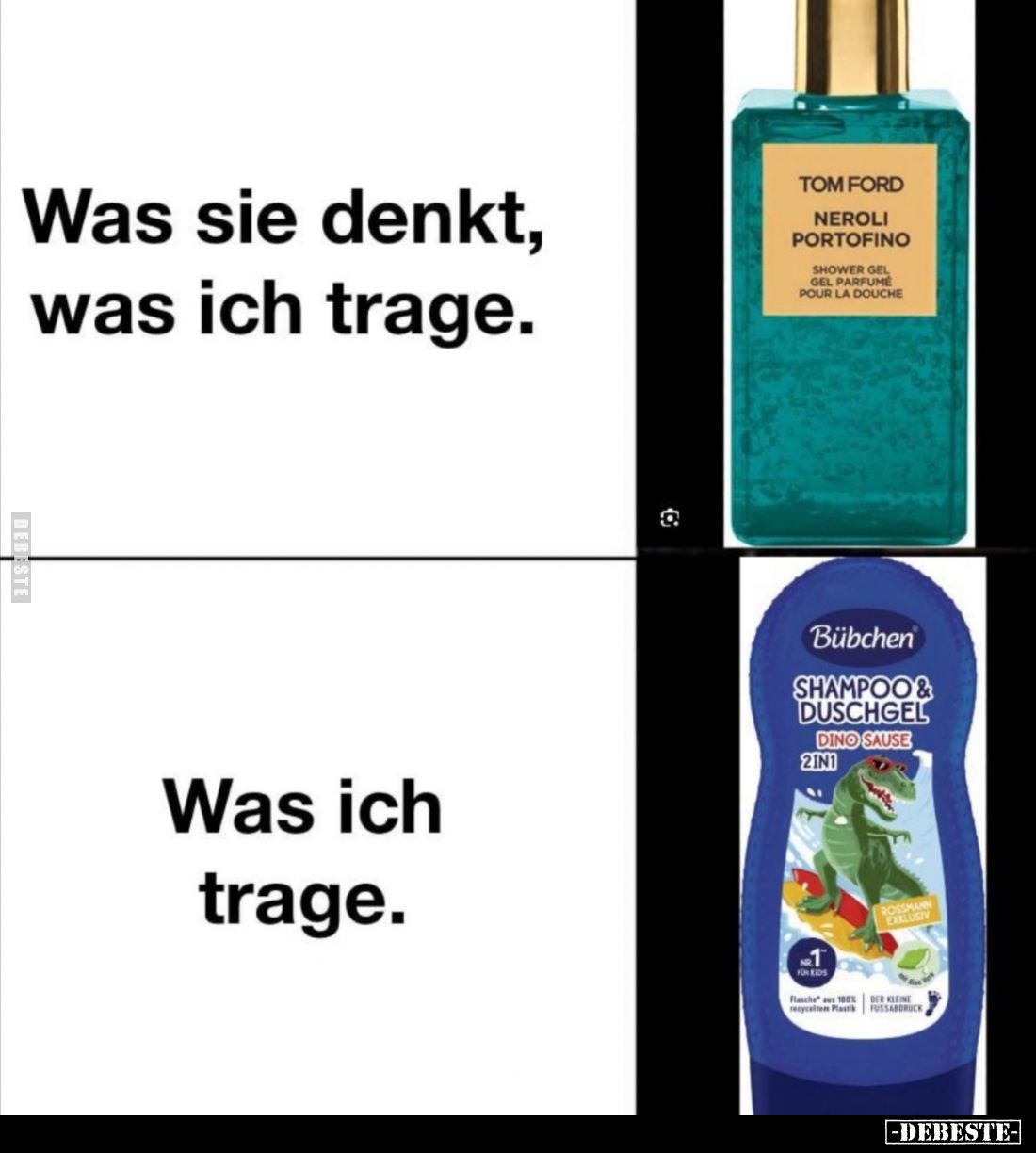 Was sie denkt, was ich trage.
Was ich trage.