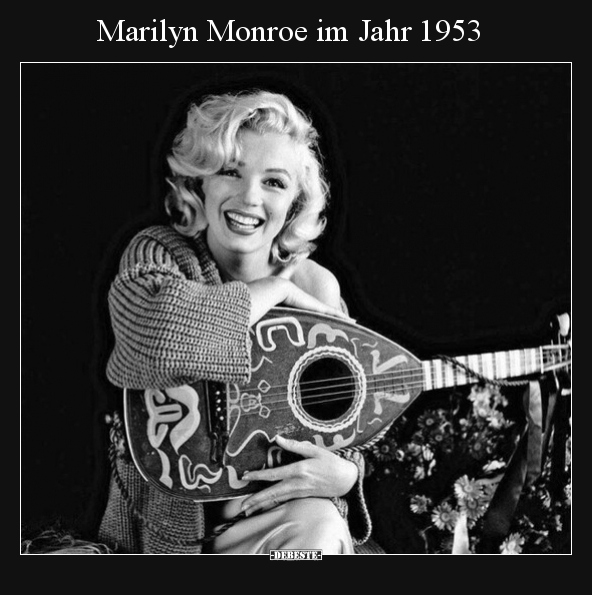Marilyn Monroe im Jahr 1953.. - Lustige Bilder | DEBESTE.de
