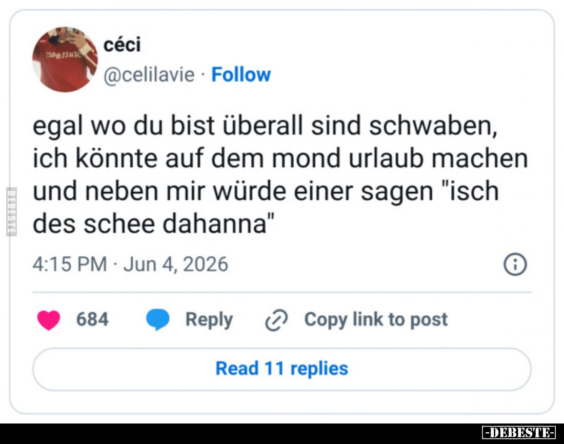 Egal wo du bist überall sind Schwaben, ich könnte auf dem.. - Lustige Bilder | DEBESTE.de