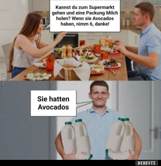 Kannst du zum Supermarkt gehen und eine Packung Milch.. - Lustige Bilder | DEBESTE.de