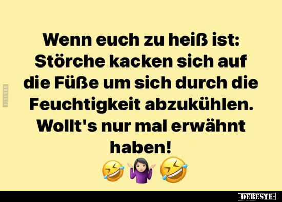 Wenn euch zu heiß ist: Störche ka*cken// - Lustige Bilder | DEBESTE.de