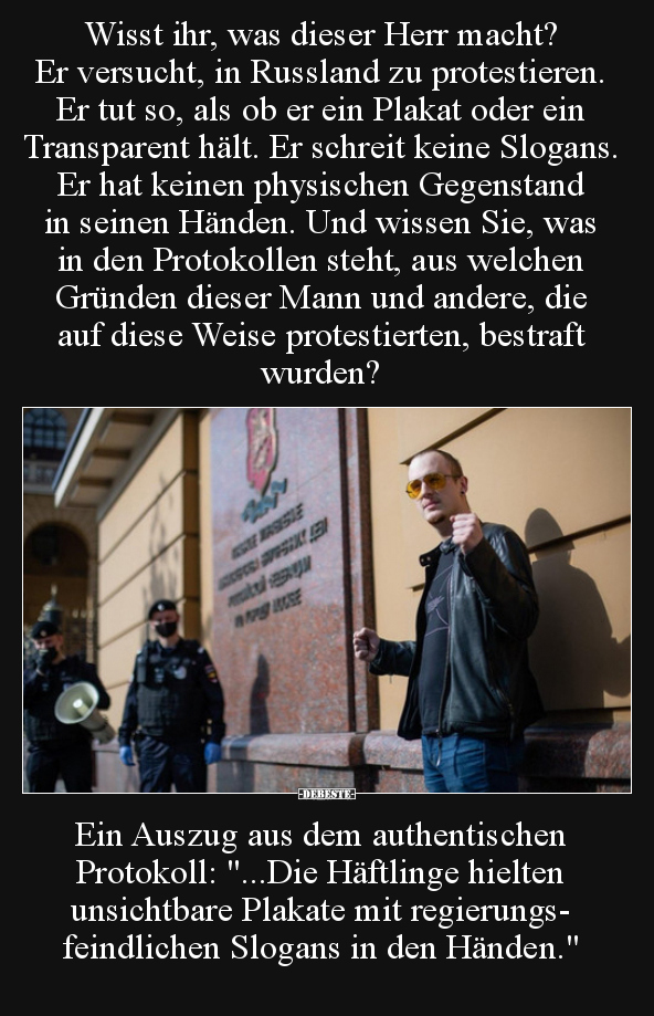 Wisst ihr, was dieser Herr macht? Er versucht, in Russland..