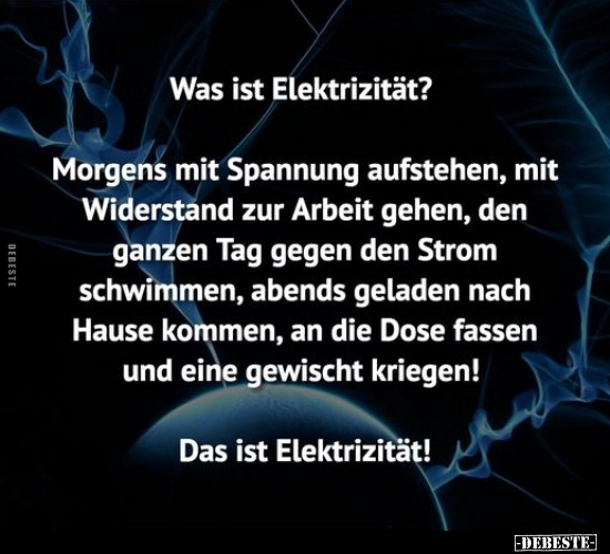 Was ist Elektrizität? Morgens mit Spannung aufstehen, mit.. - Lustige Bilder | DEBESTE.de