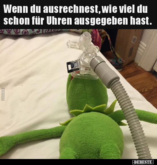 Wenn du ausrechnest, wie viel du schon für Uhren ausgegeben.. - Lustige Bilder | DEBESTE.de