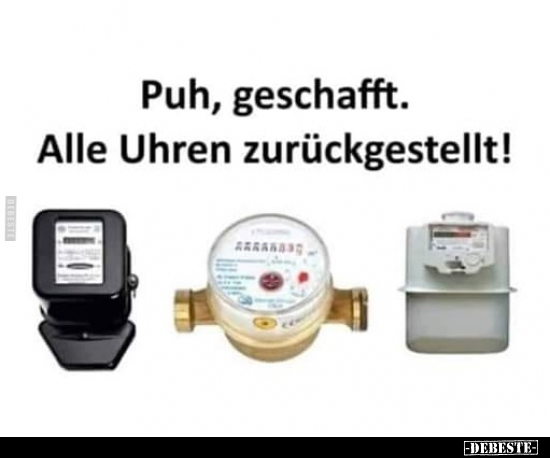 Puh, geschafft. Alle Uhren zurückgestellt! - Lustige Bilder | DEBESTE.de