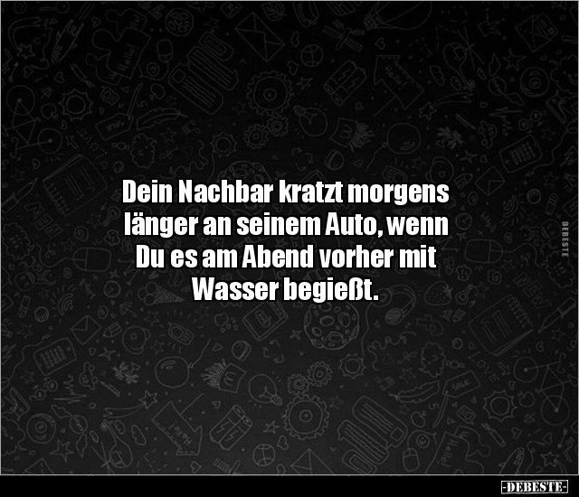 Dein Nachbar kratzt morgens länger an seinem Auto, wenn.. - Lustige Bilder | DEBESTE.de