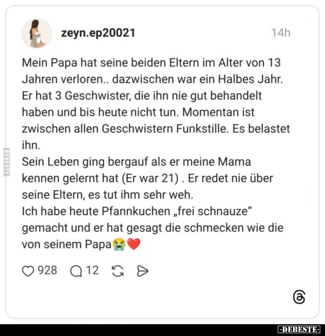 Mein Papa hat seine beiden Eltern im Alter von 13 Jahren verloren.. dazwischen war ein Halbes Jahr.
Er hat 3 Geschwister, di...