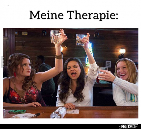 Meine Therapie: - Lustige Bilder | DEBESTE.de