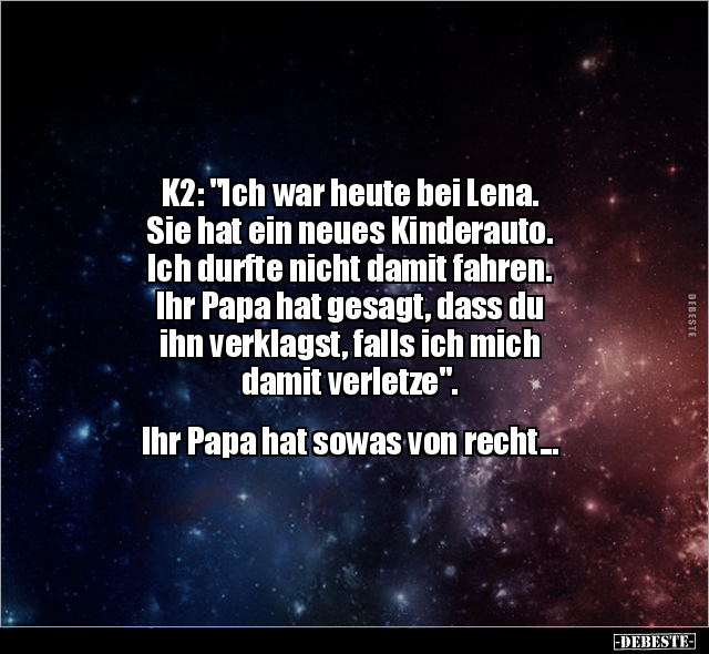 K2: "Ich war heute bei Lena. Sie hat ein neues.." - Lustige Bilder | DEBESTE.de