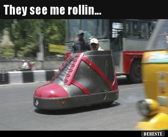 They see me rollin...