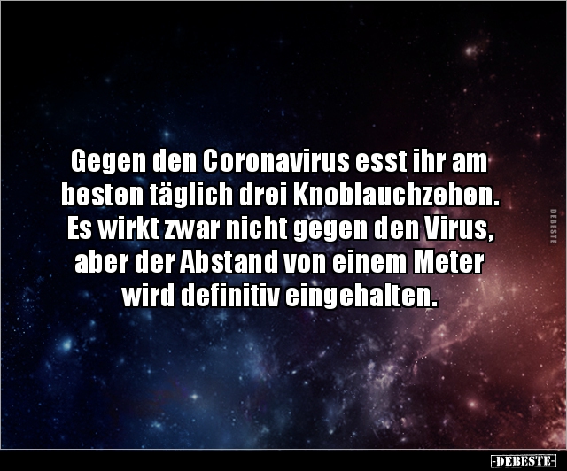 Gegen den Coronavirus esst ihr am besten täglich.. - Lustige Bilder | DEBESTE.de