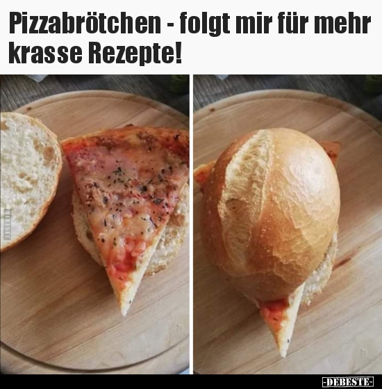 Pizzabrötchen - folgt mir für mehr krasse Rezepte!.. - Lustige Bilder | DEBESTE.de