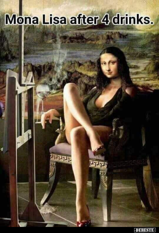 Mona Lisa after 4 drinks... - Lustige Bilder | DEBESTE.de