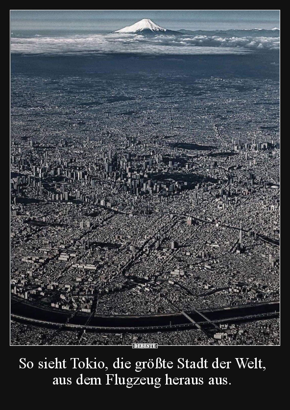 So sieht Tokio, die größte Stadt der Welt.. - Lustige Bilder | DEBESTE.de