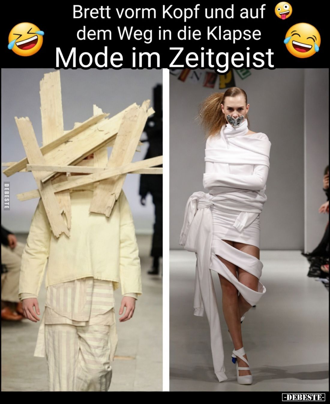 Brett vorm Kopf und auf dem Weg in die Klapse
-
Mode im Zeitgeist