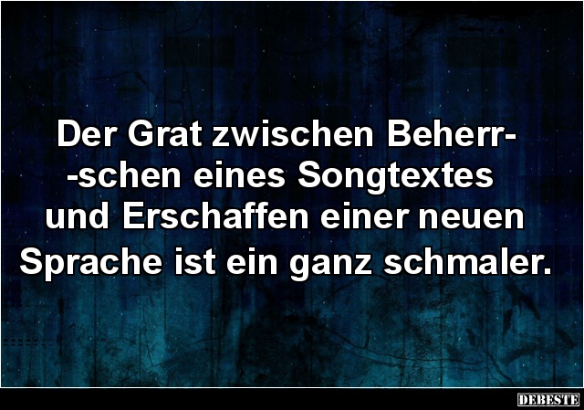 Der Grat Zwischen Beherr schen Eines Songtextes Und Erschaffen Einer Der Grat Zwischen Beherr schen Eines Songtextes Und Erschaffen Einer