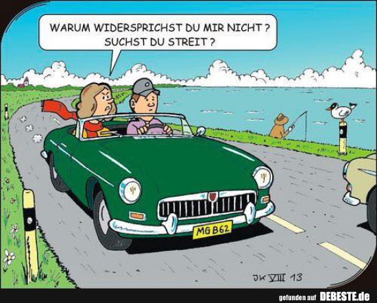 Warum widersprichst du mir nicht?