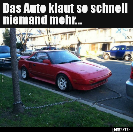 Das Auto klaut so schnell niemand mehr... - Lustige Bilder | DEBESTE.de