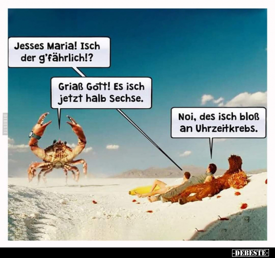 Jesses Maria! Isch der g'fährlich!?