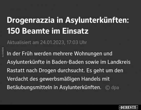 Drogenrazzia in Asylunterkünften: 150 Beamte im.. - Lustige Bilder | DEBESTE.de