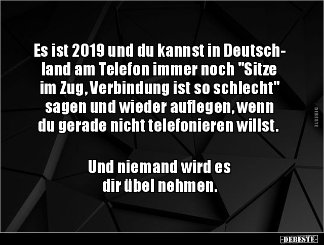 Es ist 2019 und du kannst in Deutsch- land am Telefon immer.. - Lustige Bilder | DEBESTE.de