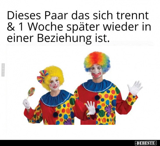 Dieses Paar das sich trennt & 1 Woche später.. - Lustige Bilder | DEBESTE.de