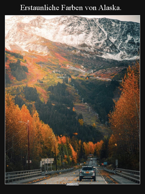 Erstaunliche Farben von Alaska... - Lustige Bilder | DEBESTE.de