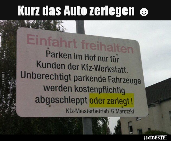 Kurz das Auto zerlegen  - Lustige Bilder | DEBESTE.de