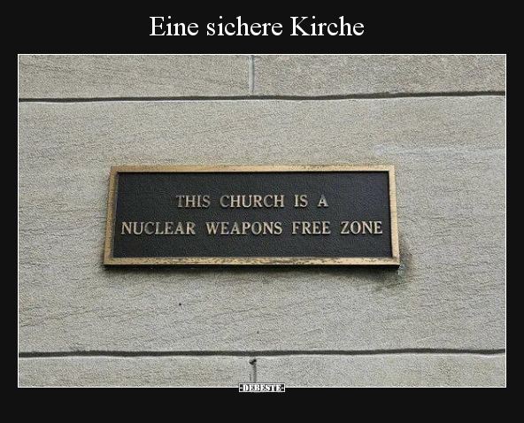 Eine sichere Kirche.. - Lustige Bilder | DEBESTE.de