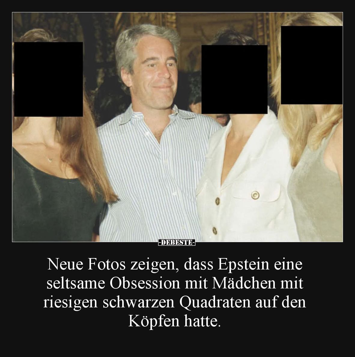 Neue Fotos zeigen, dass Epstein eine seltsame Obsession mit Mädchen mit riesigen schwarzen Quadraten auf den Köpfen hatte.