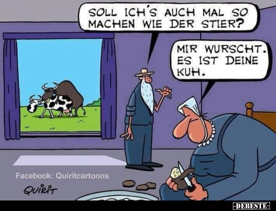 Soll ich's auch mal so machen wie der Stier?.. - Lustige Bilder | DEBESTE.de