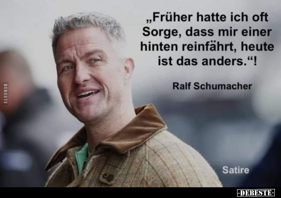 "Früher hatte ich oft Sorge, dass mir einer hinten.." - Lustige Bilder | DEBESTE.de