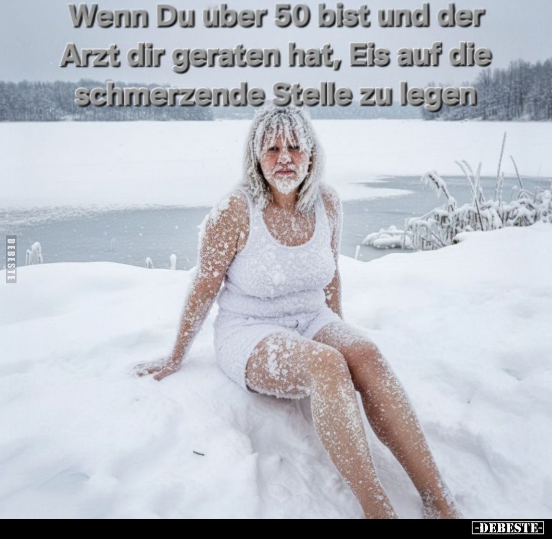 Wenn Du über 50 bist und der Arzt... - Lustige Bilder | DEBESTE.de