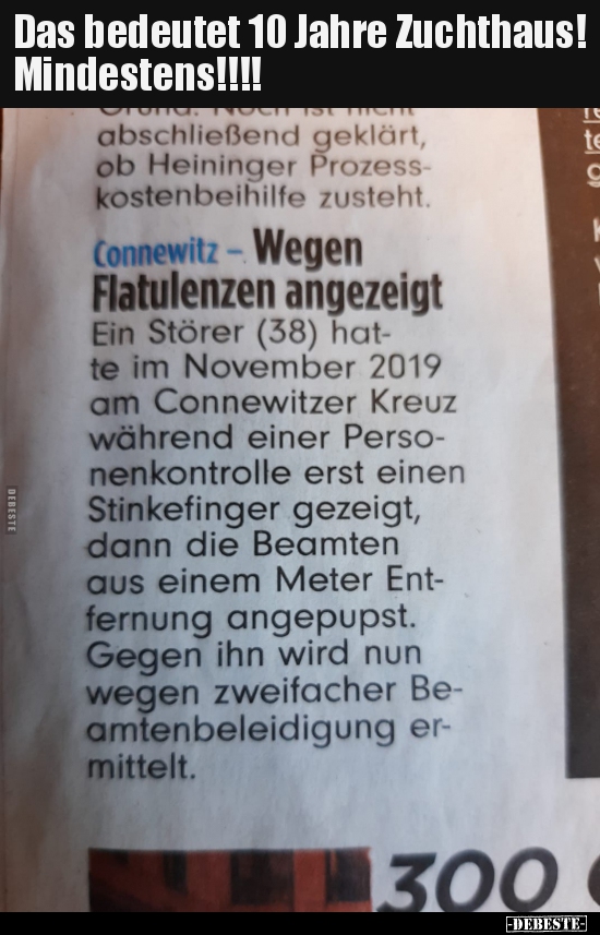 Das bedeutet 10 Jahre Zuchthaus! Mindestens!..