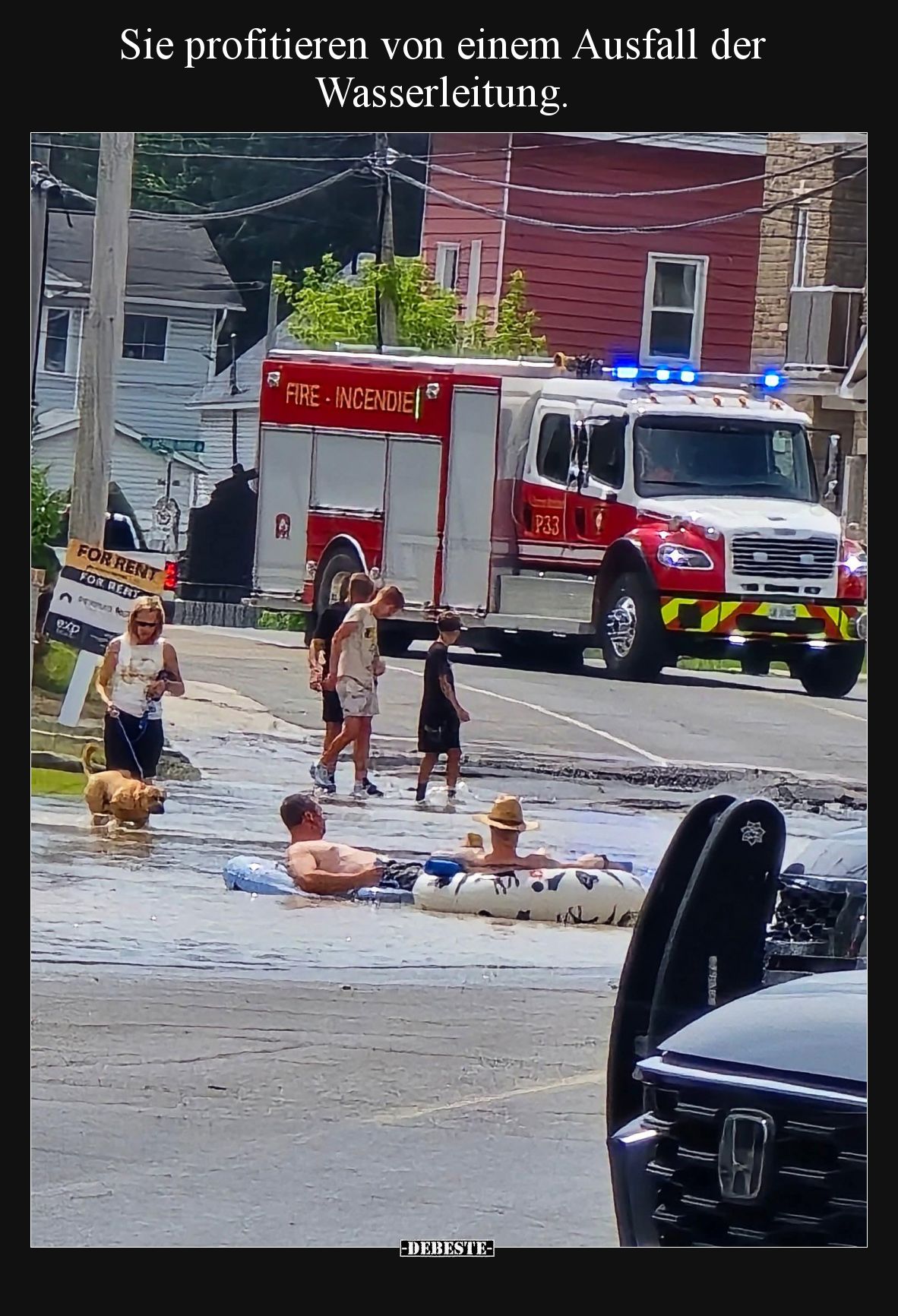 Sie profitieren von einem Ausfall der Wasserleitung.