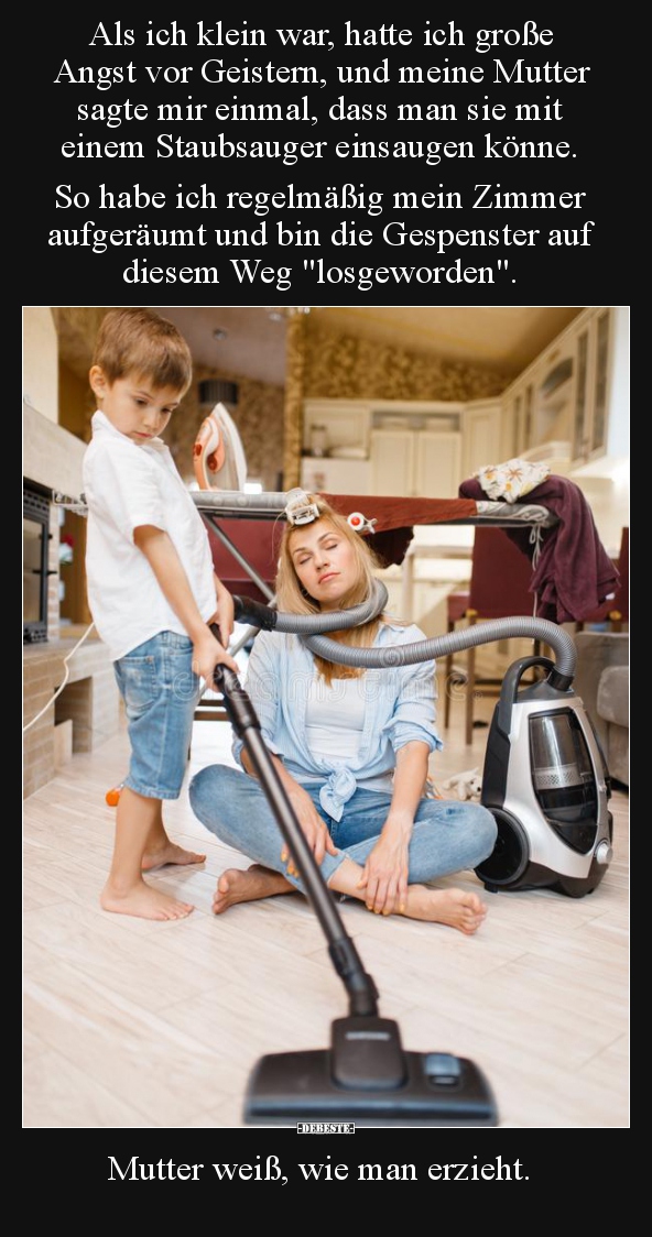 Als ich klein war, hatte ich große Angst vor Geistern, und..