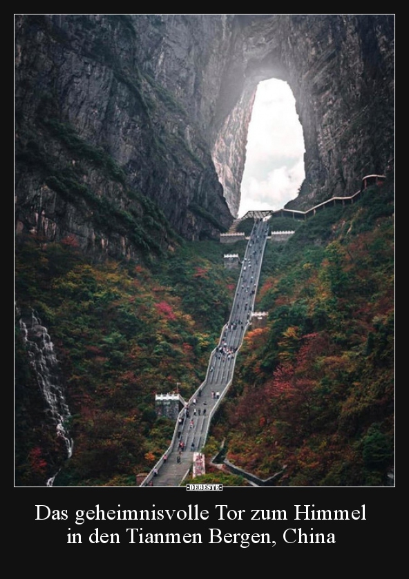Das geheimnisvolle Tor zum Himmel in den Tianmen Bergen.. - Lustige Bilder | DEBESTE.de