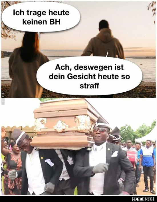 Ich trage heute keinen BH.. - Lustige Bilder | DEBESTE.de