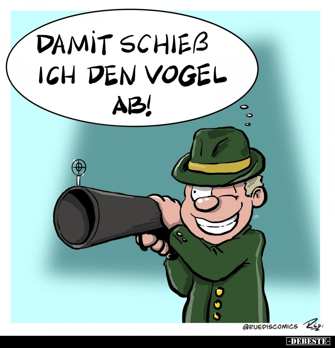 Damit schiess ich den Vogel ab!
