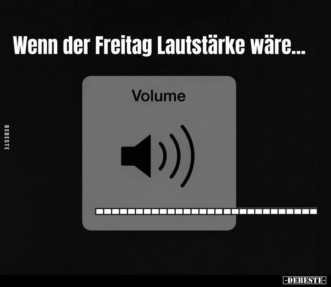 Wenn der Freitag Lautstärke wäre...
Volume