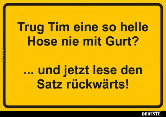 Trug Tim eine so helle Hose nie mit Gurt?.. - Lustige Bilder | DEBESTE.de