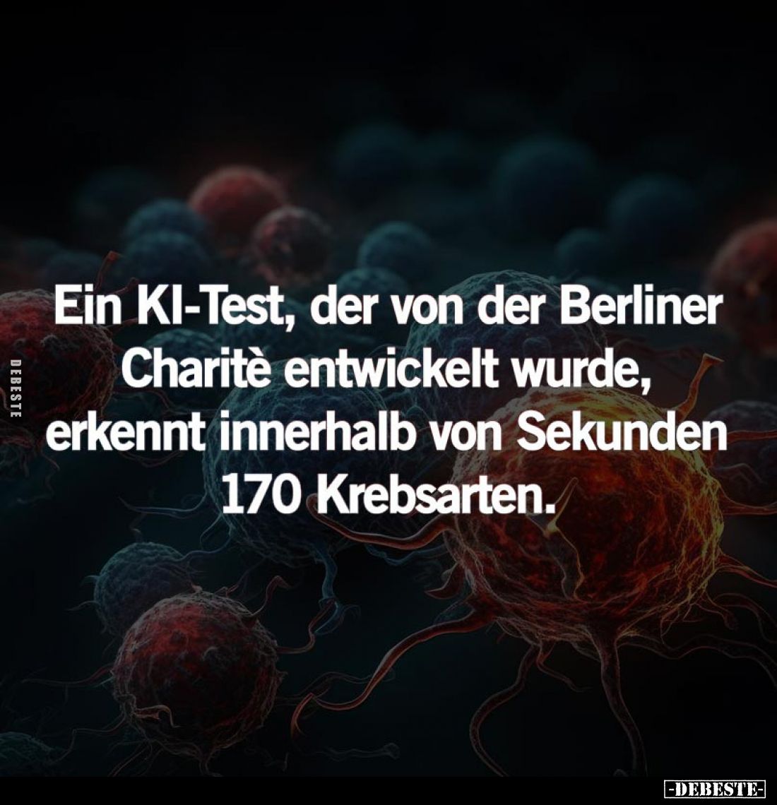 Ein KI-Test, der von der Berliner
Charitè entwickelt wurde, erkennt innerhalb von Sekunden 170 Krebsarten.