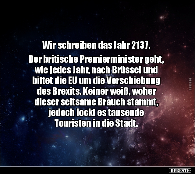 Wir schreiben das Jahr 2137. Der britische Premierminister.. - Lustige Bilder | DEBESTE.de