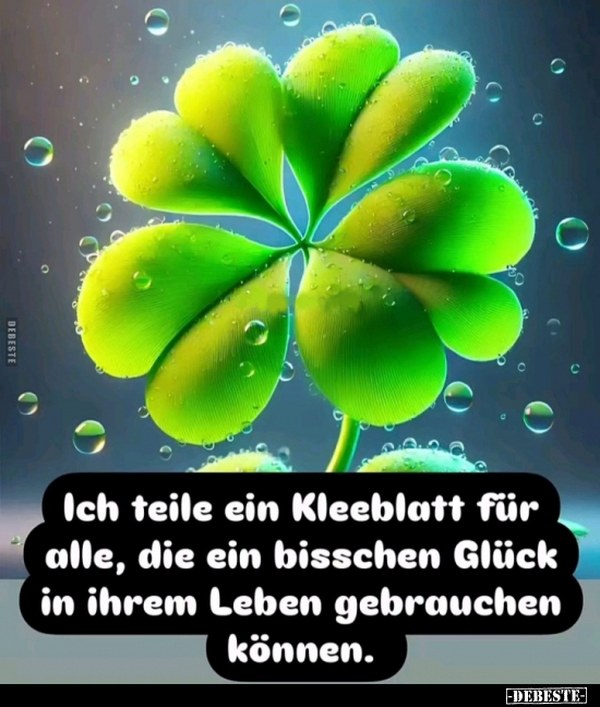 Ich teile ein Kleeblatt für alle.. - Lustige Bilder | DEBESTE.de