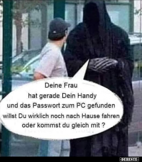 Deine Frau hat gerade Dein Handy.. - Lustige Bilder | DEBESTE.de